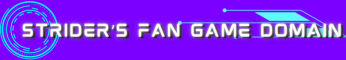 Strider's Fan Game Domain